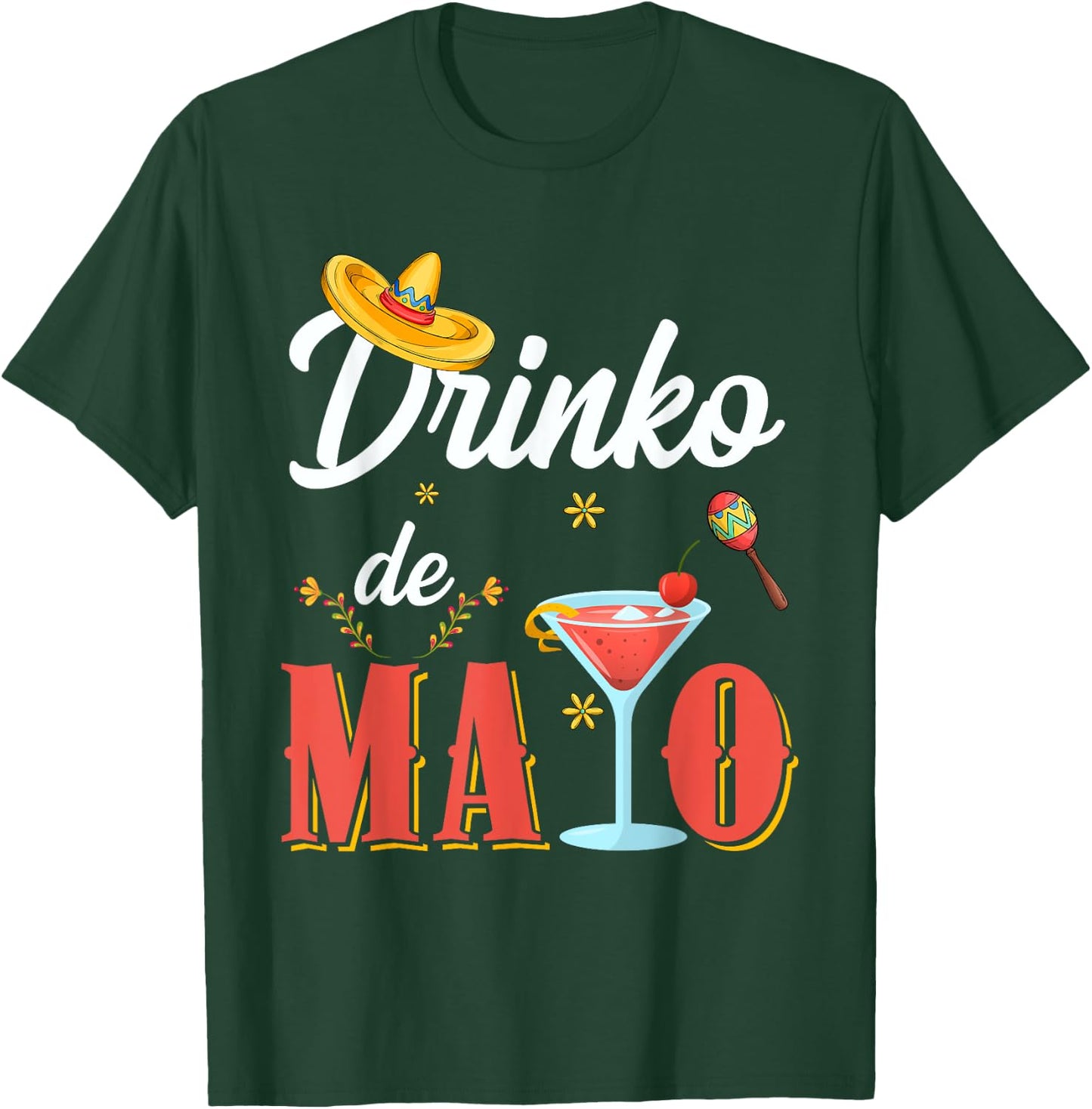 Cinco De Drinko Tequila Margarita Cinco De Mayo Drinking T-Shirt - T-Shirt | Forest