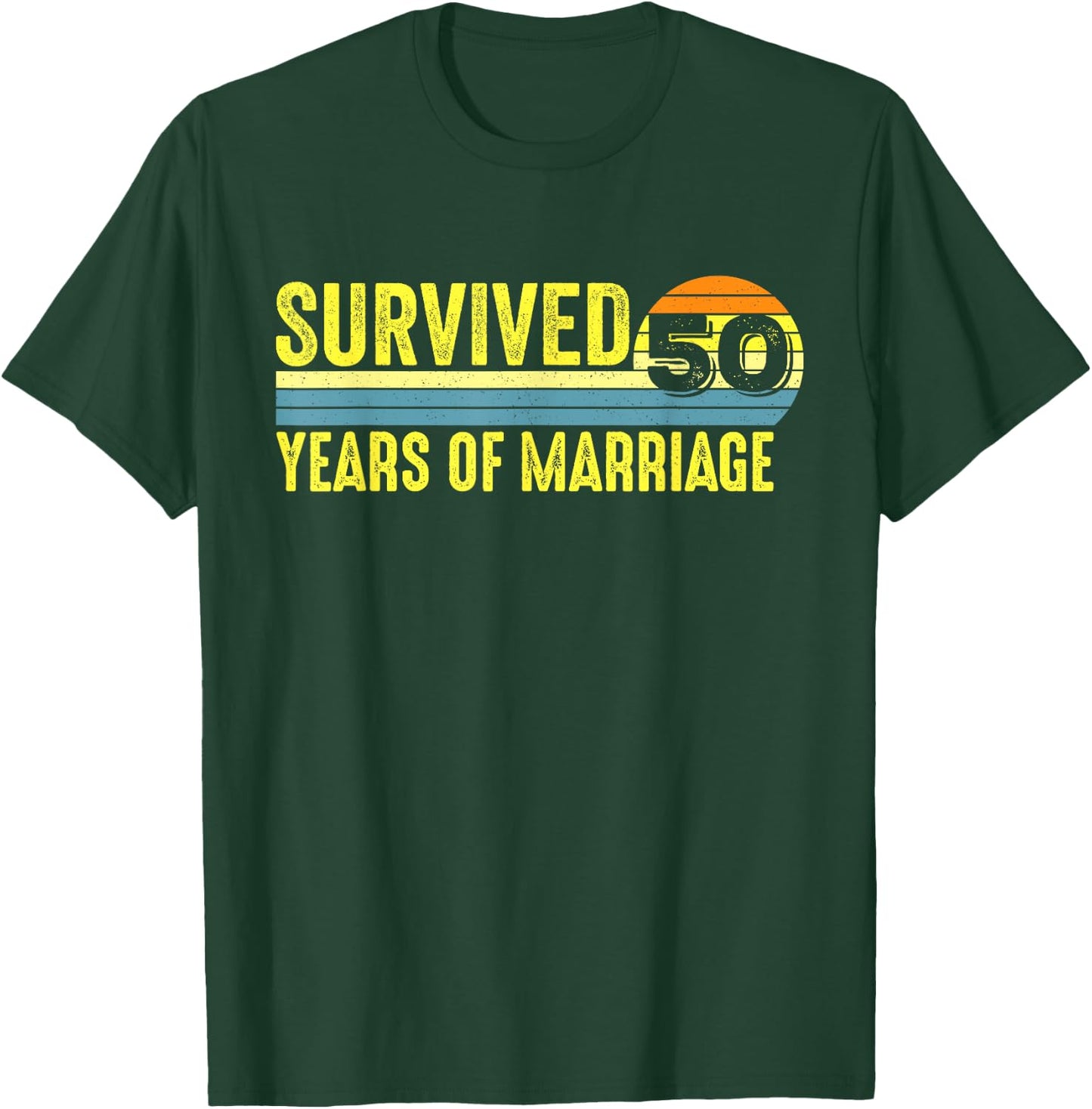 Funny 50th Anniversary 50 Years 50th Wedding Anniversary T-Shirt - T-Shirt | Forest