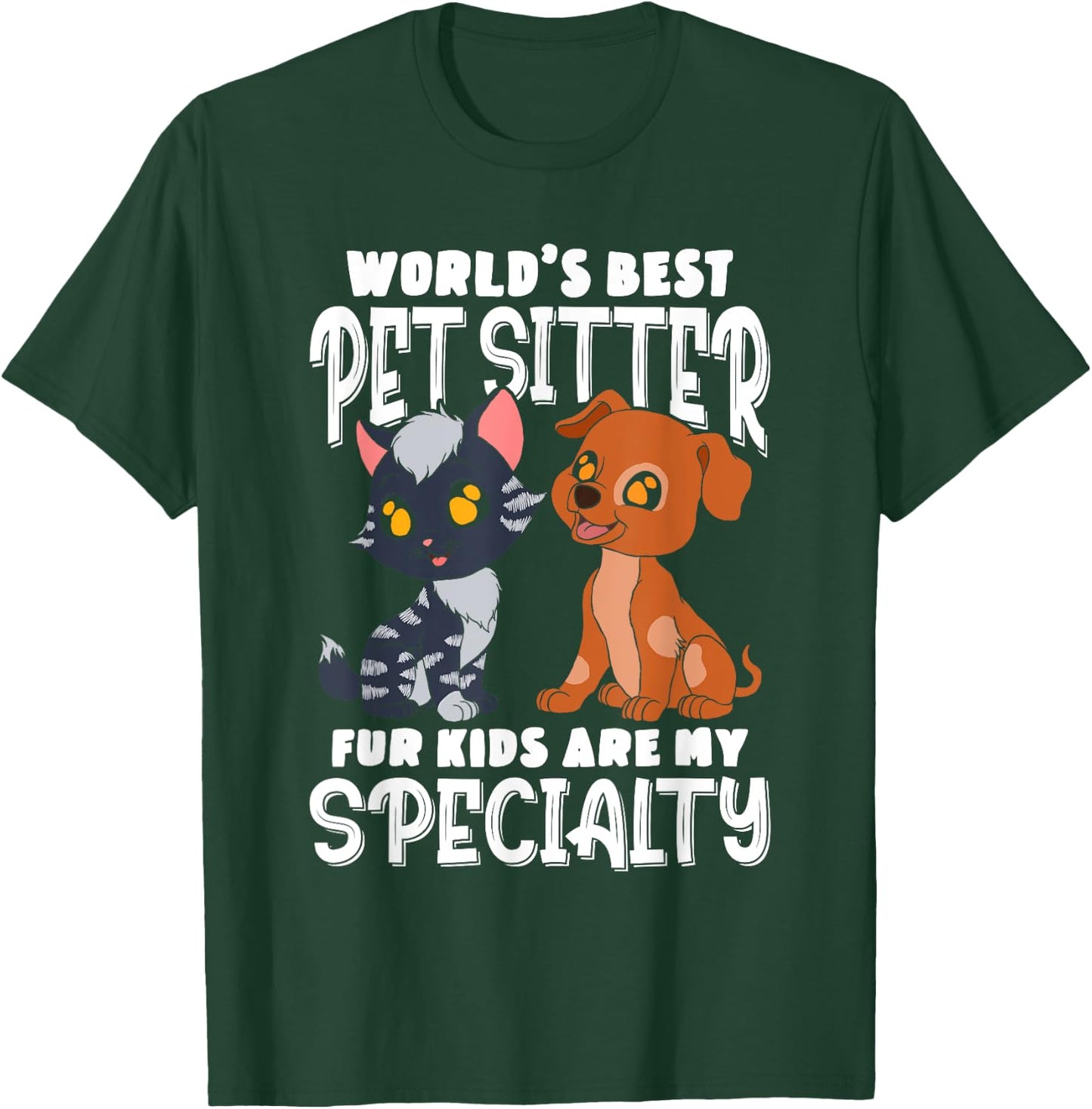 World's Best Pet Sitter T-Shirt - T-Shirt | Forest