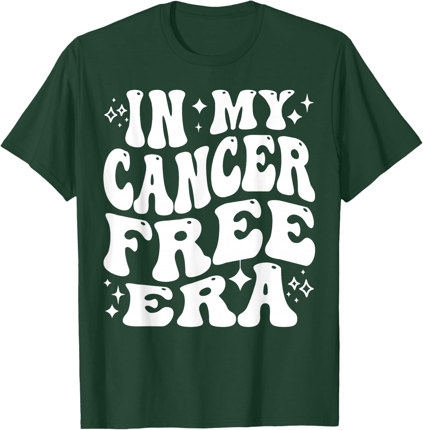 In My Cancer Free Era - Cancer Survivor Remission T-Shirt - T-Shirt | Forest