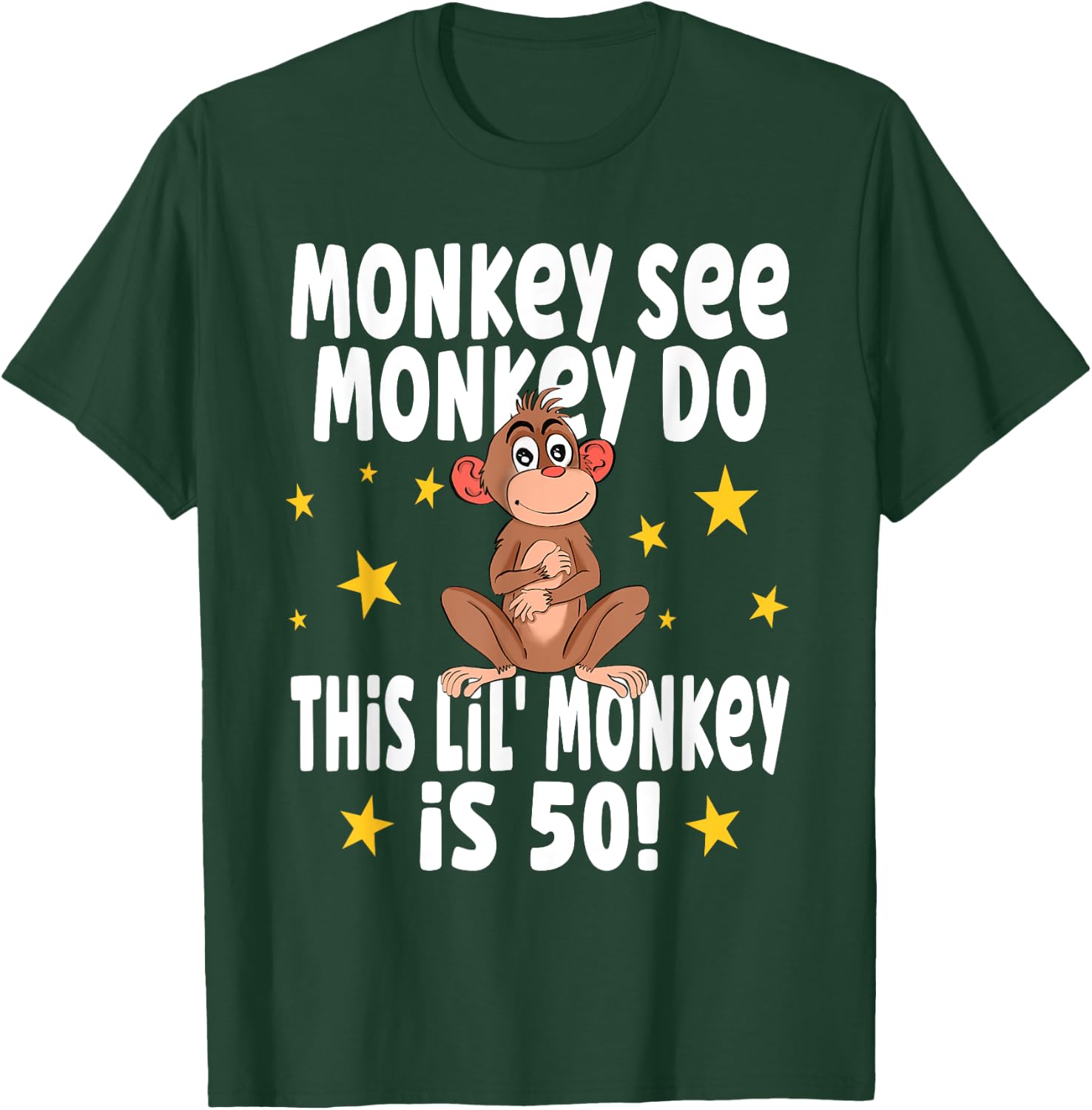 Monkey See Monkey Do 50 Year Old - 50th Birthday Party T-Shirt - T-Shirt | Forest
