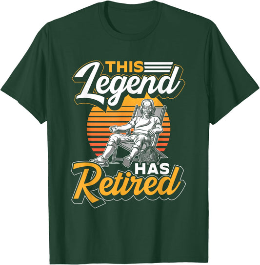 This Legend Has Retired Pensioner Retiree Retirement T-Shirt - T-Shirt | Forest