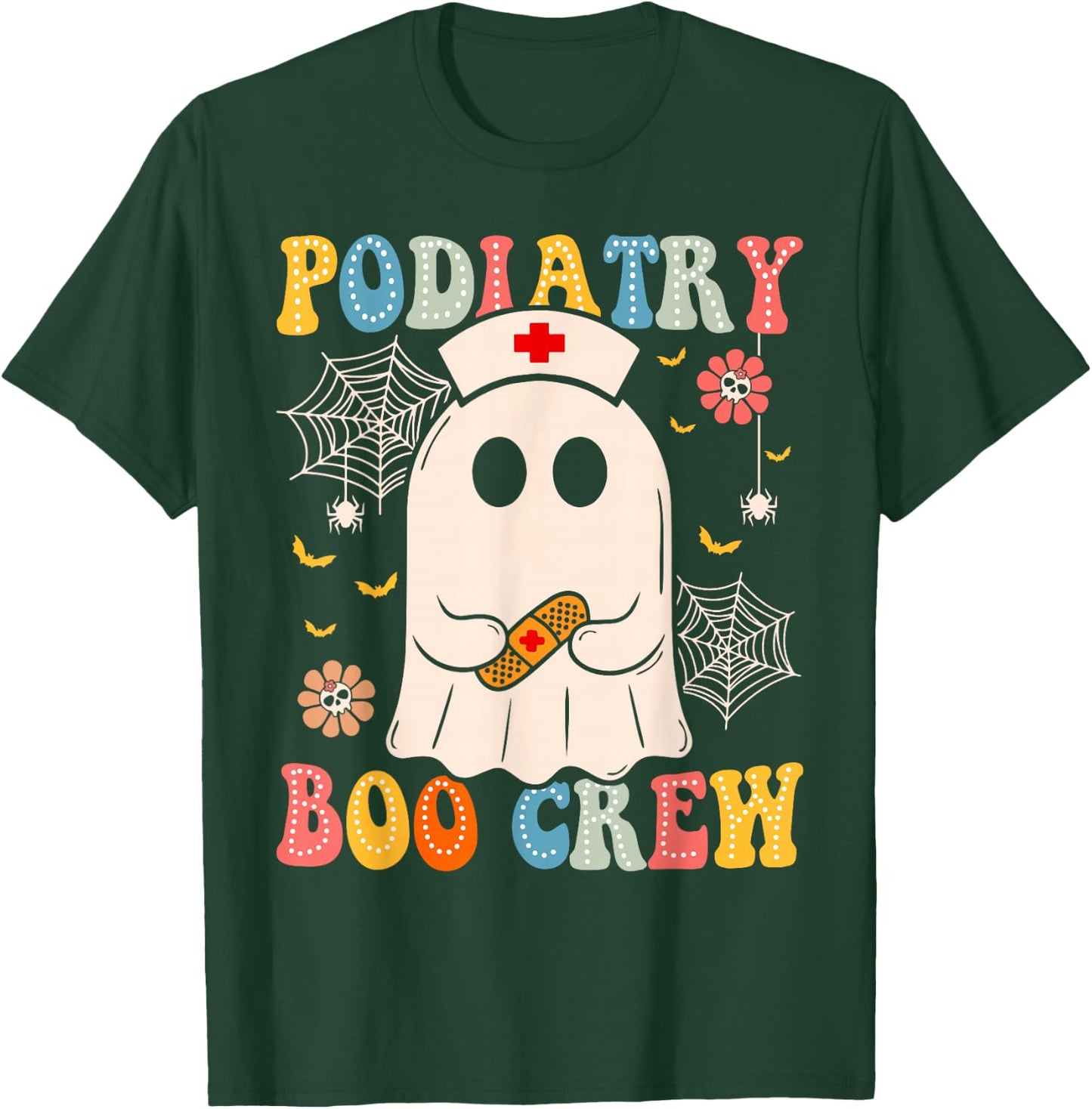 Groovy Podiatry Boo Crew Nurse Funny Ghost Halloween Nurse T-Shirt - T-Shirt | Forest