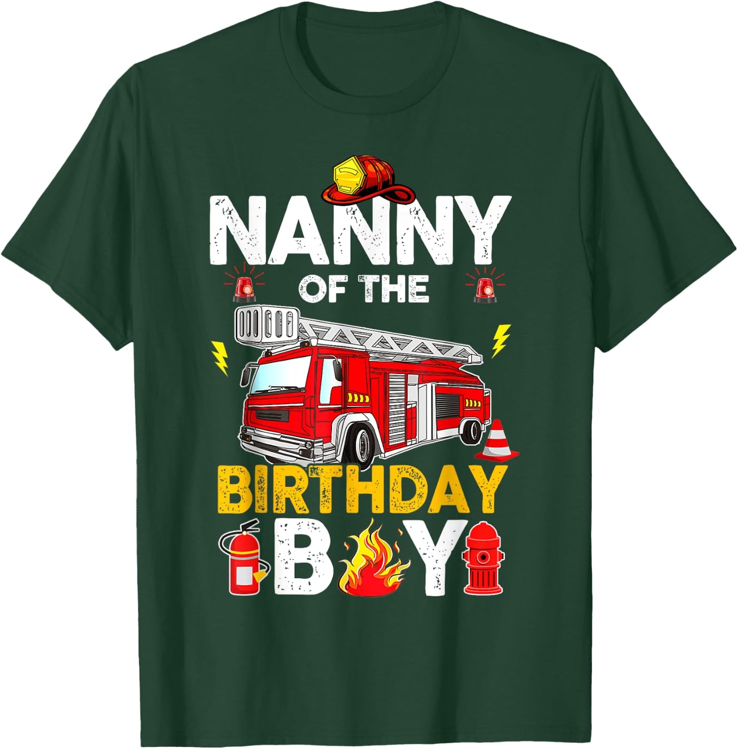 Nanny Of The Birthday Boy Fire Truck Firefighter Party T-Shirt - T-Shirt | Forest