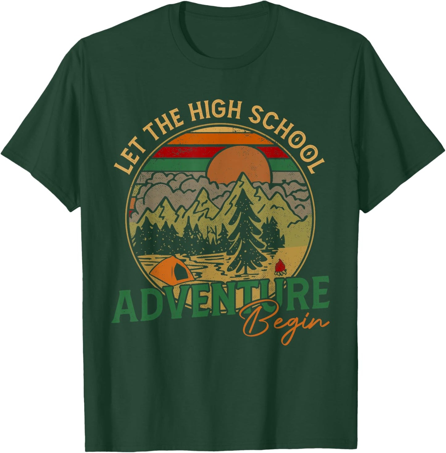 Let the High School Adventure Begin High School Teacher Men Women Kids T-Shirt - T-Shirt | Forest