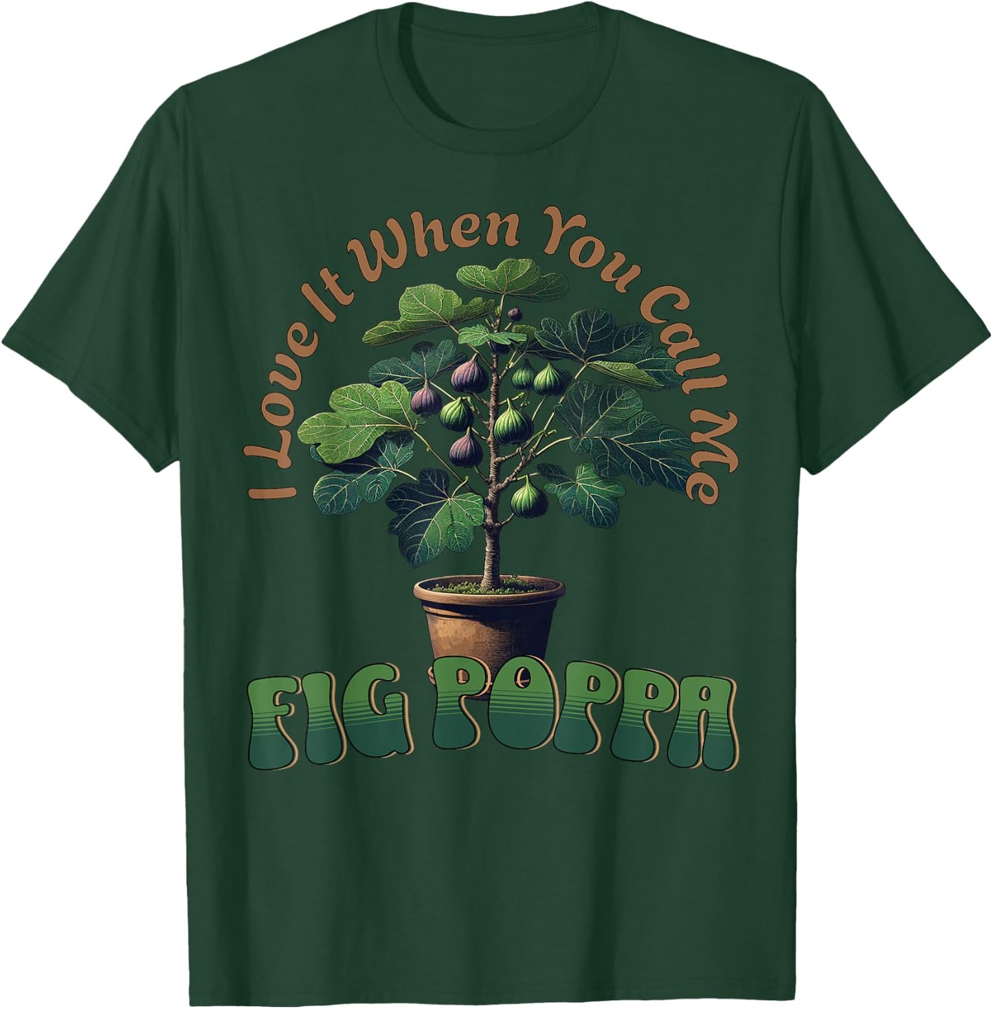 Funny Fig Tree for Gardeners And Fruit Orchard Growers T-Shirt - T-Shirt | Forest