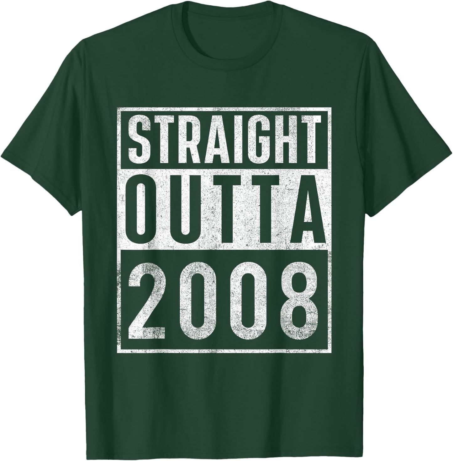 Straight Outta 2008 Year of Birth Birthday T-Shirt - T-Shirt | Forest