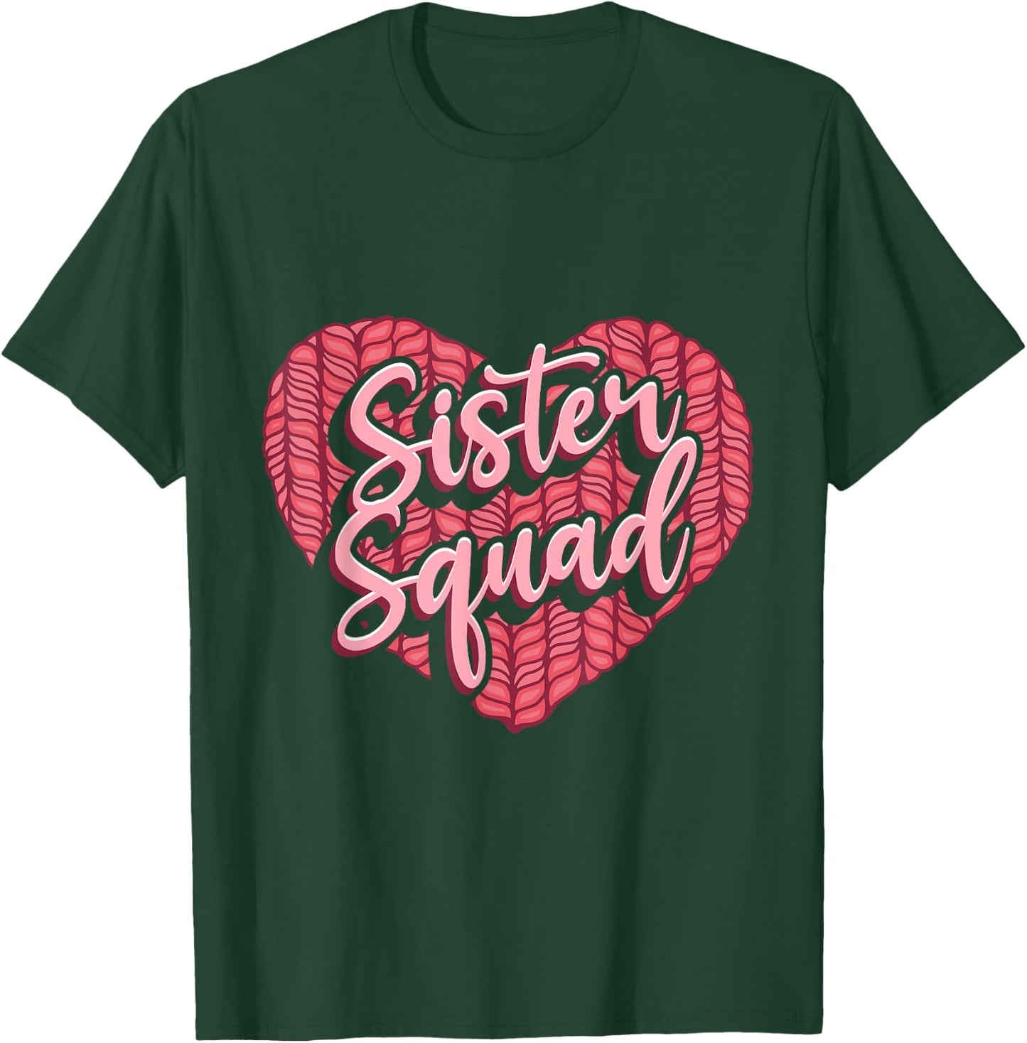Sibling Sister Squad T-Shirt - T-Shirt | Forest