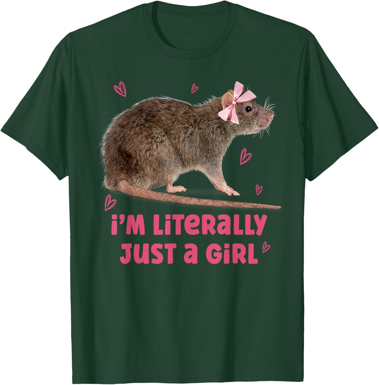 I'm Literally Just A Girl Funny Rat Pet Lover T-Shirt - T-Shirt | Forest