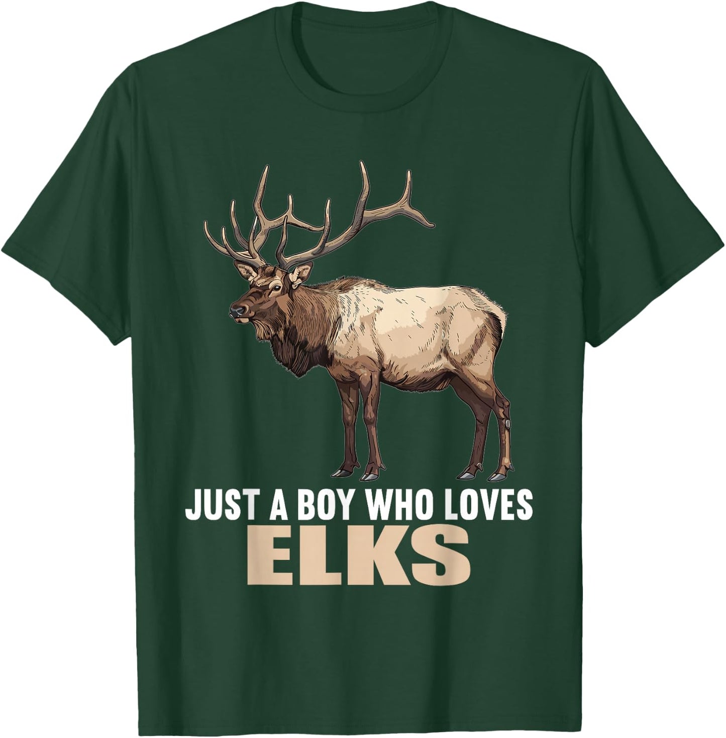 Just a Boy who loves Elks. Elks Elk T-Shirt - T-Shirt | Forest