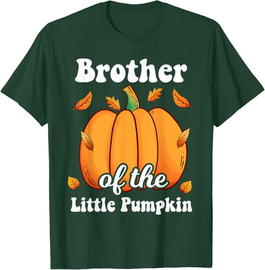 Brother of The Little Pumpkin Thanksgiving Baby Shower T-Shirt - T-Shirt | Forest