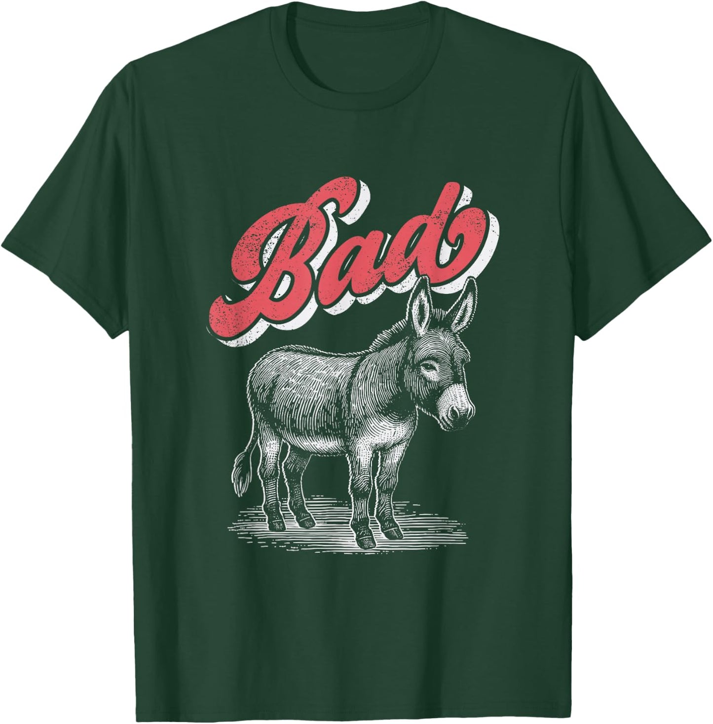 Bad Ass Donkey Funny Badass Sarcastic T-Shirt - T-Shirt | Forest