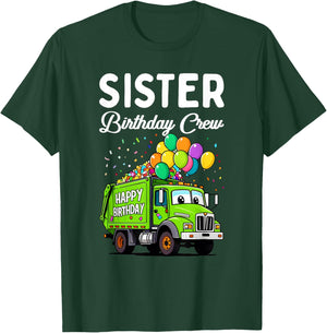 Sister Birthday Crew Boys Garbage Truck Bday Family Matching T-Shirt - T-Shirt | Forest