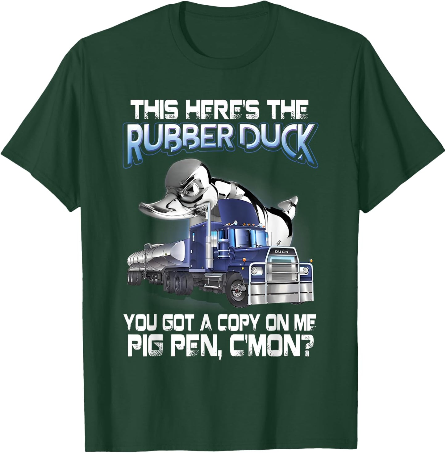 This Here's the Rubber Duck You Got a Copy on Me Pig Pen T-Shirt - T-Shirt | Forest