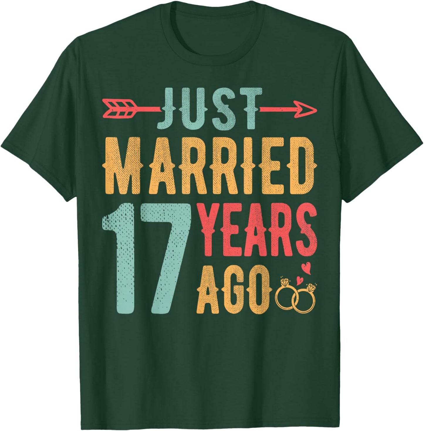 Just Married 17 Years Ago - 17th Wedding Anniversary Couple T-Shirt - T-Shirt | Forest