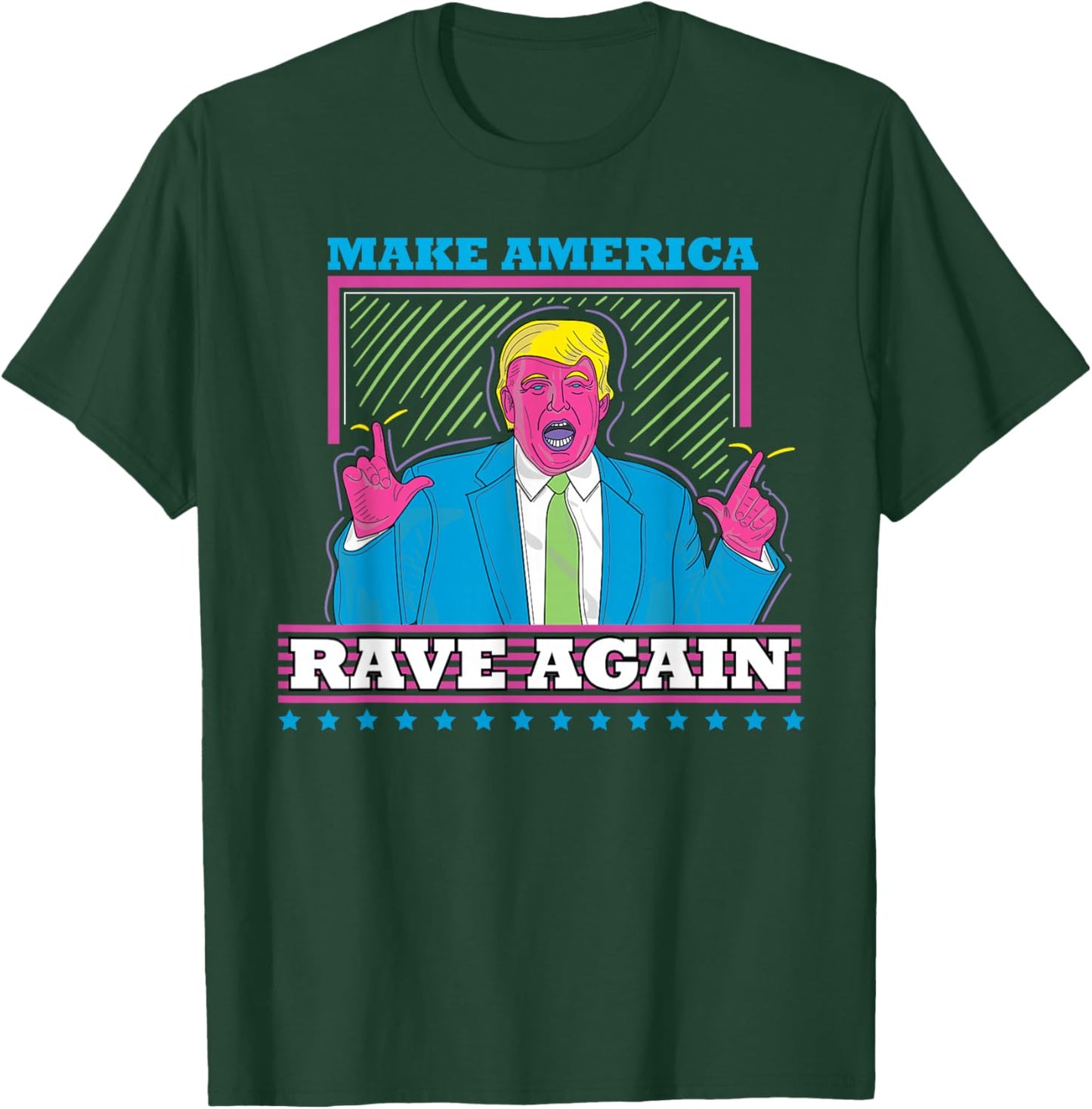 Make America Rave Again Funny Trump EDM Shirt T-Shirt - T-Shirt | Forest