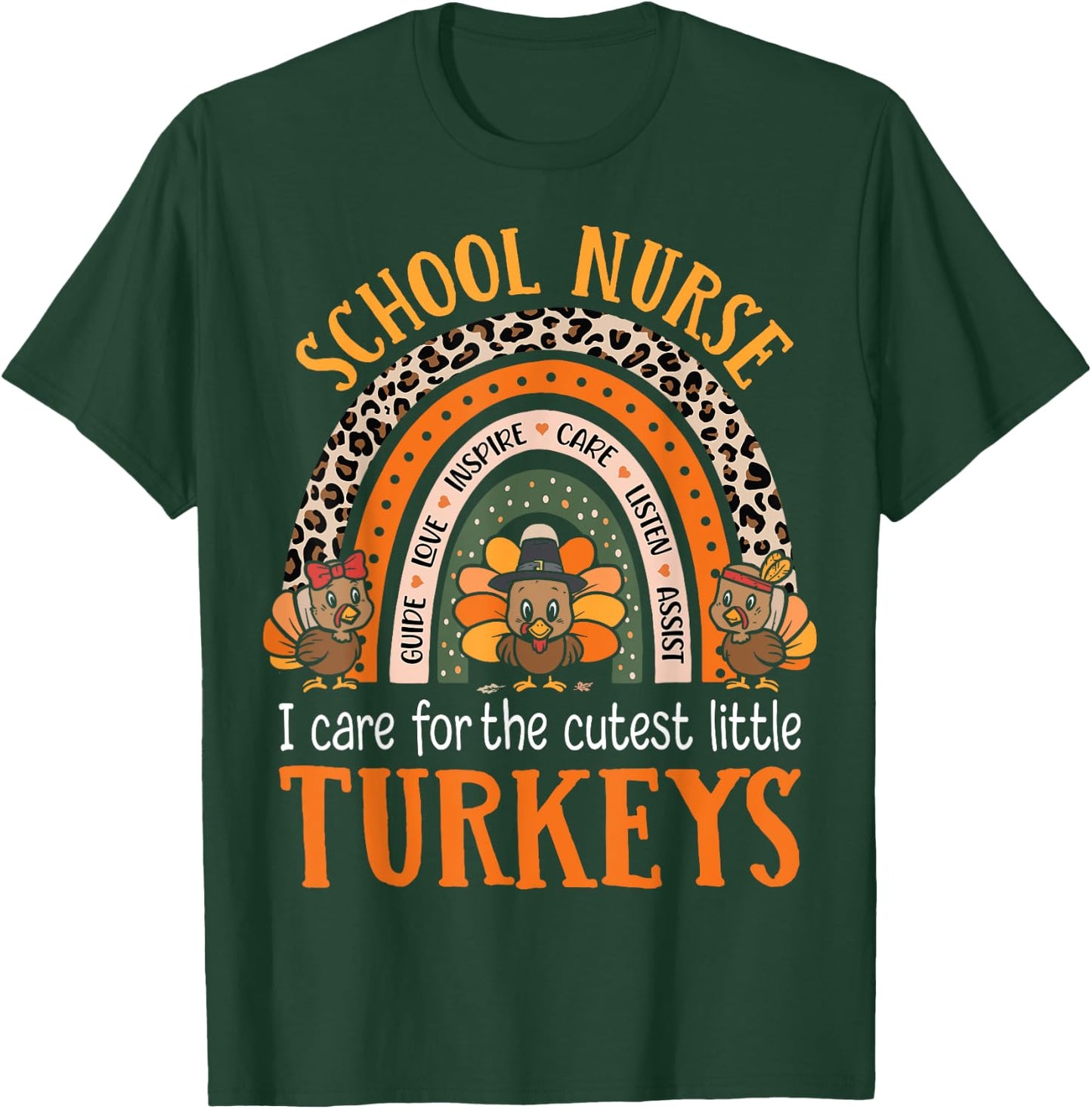 I Care For The Cutest Turkeys Cute Thanksgiving School Nurse T-Shirt - T-Shirt | Forest
