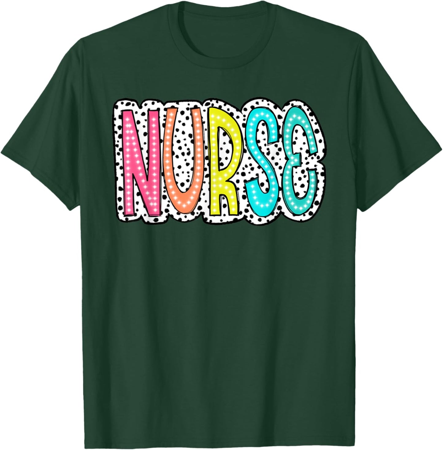 Nurse's Day Nurse Week Nurse Life 2025 Dalmatian Dots T-Shirt - T-Shirt | Forest