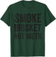 Funny Retro BBQ Smoking Meat Lover - Smoke Brisket Not Meth T-Shirt - T-Shirt | Forest