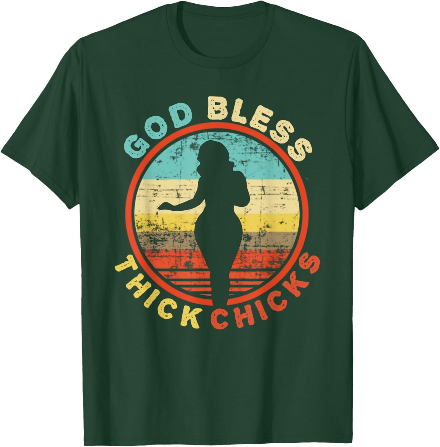 God Bless Thick Chicks Funny Thick Women Girl Christmas T-Shirt - T-Shirt | Forest