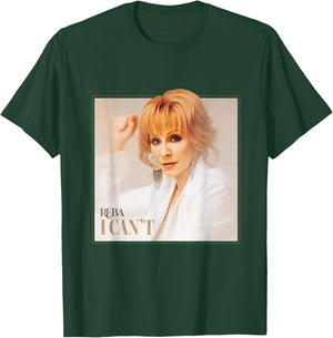 Reba: I Can't T-Shirt - T-Shirt | Forest