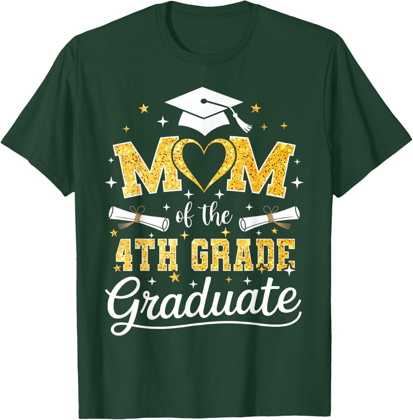 Mom of The 4th Grade Graduate Senior Graduation T-Shirt - T-Shirt | Forest