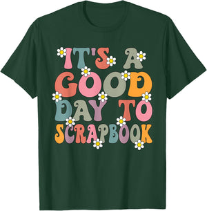 It's a Good Day To Scrapbook Groovy Retro Scrapbooking T-Shirt - T-Shirt | Forest