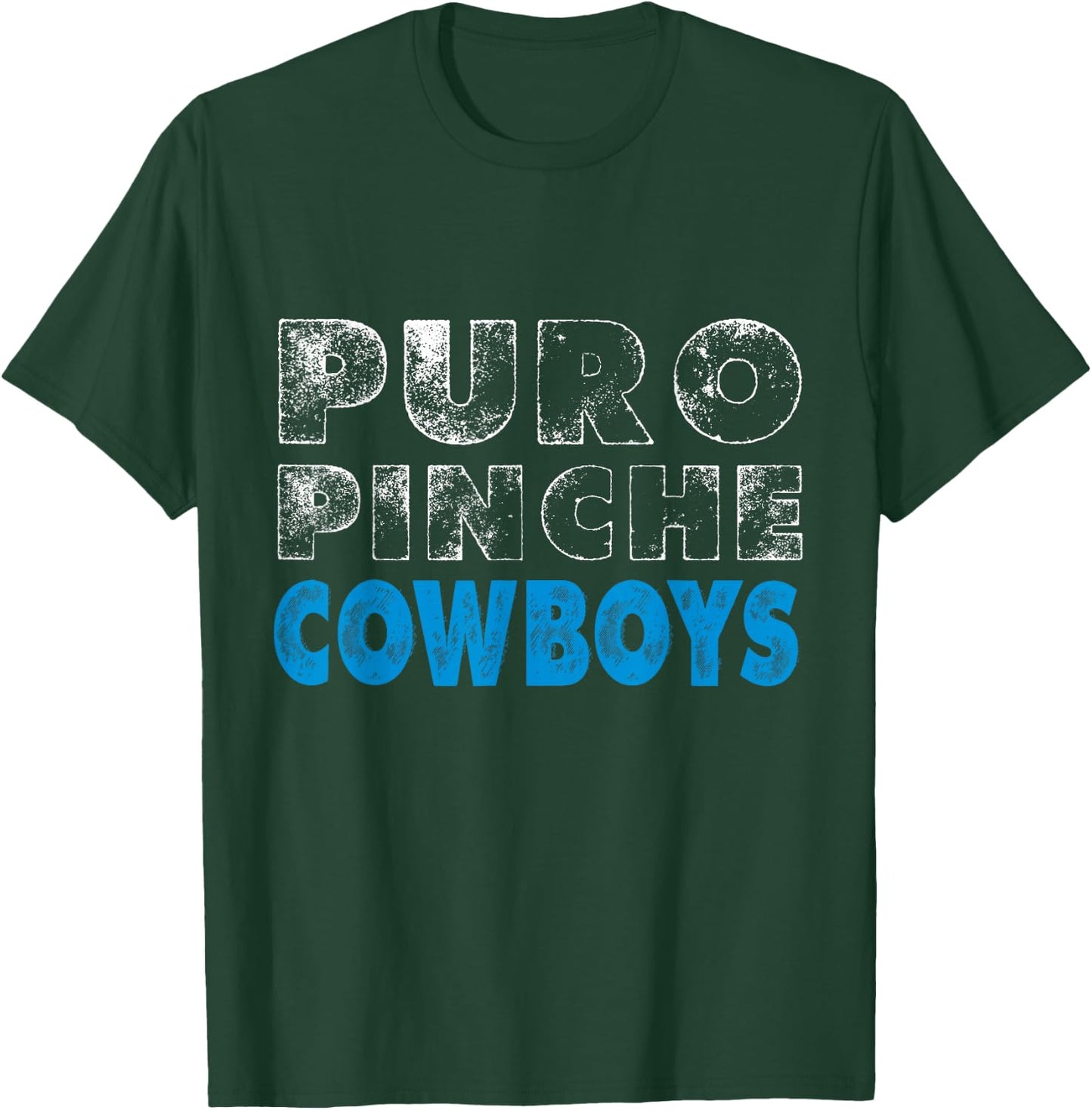 Puro Pinche Cowboys T-Shirt - T-Shirt | Forest
