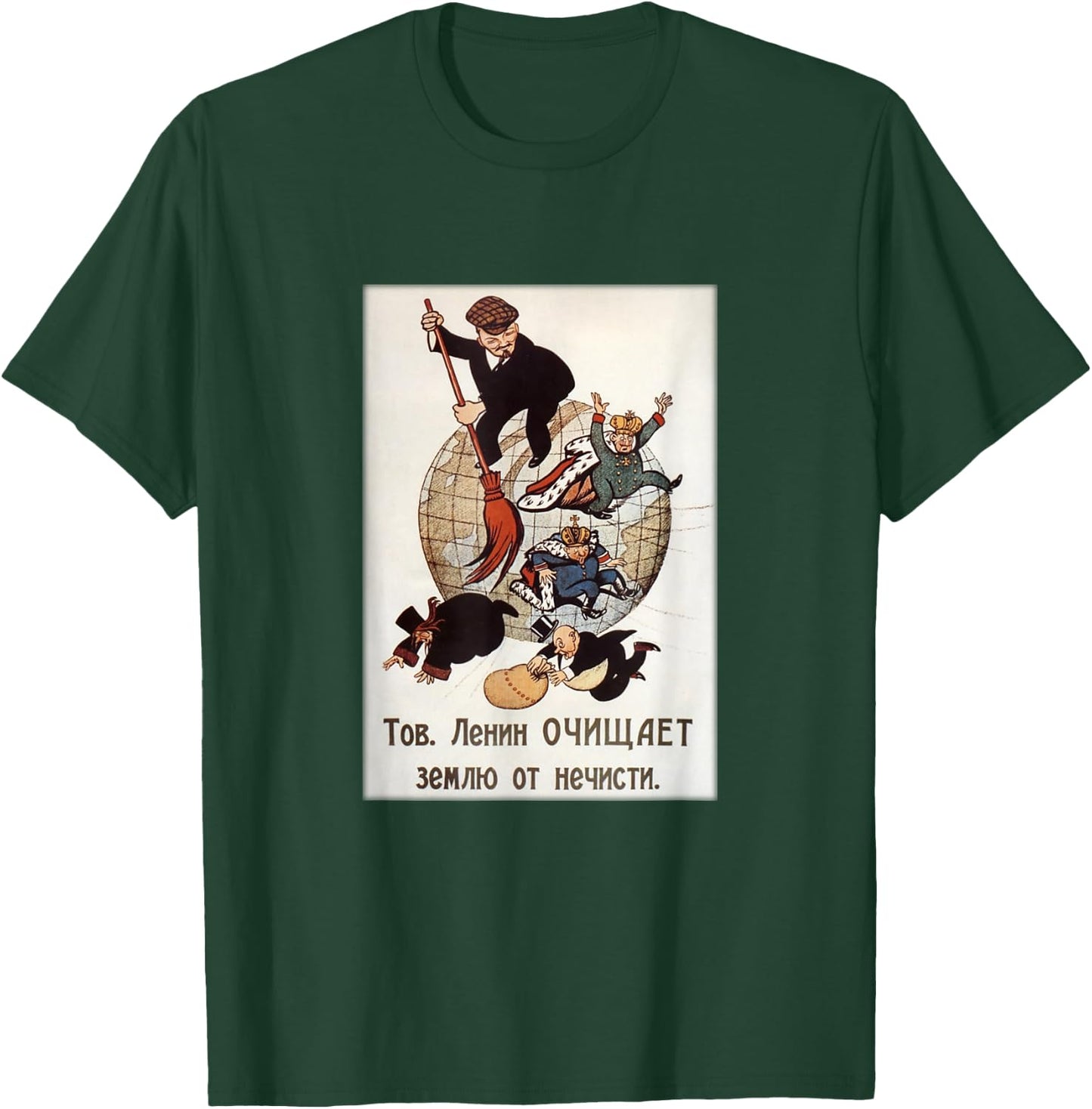 Lenin Sweeping the Globe - Socialist Communist Propaganda T-Shirt - T-Shirt | Forest