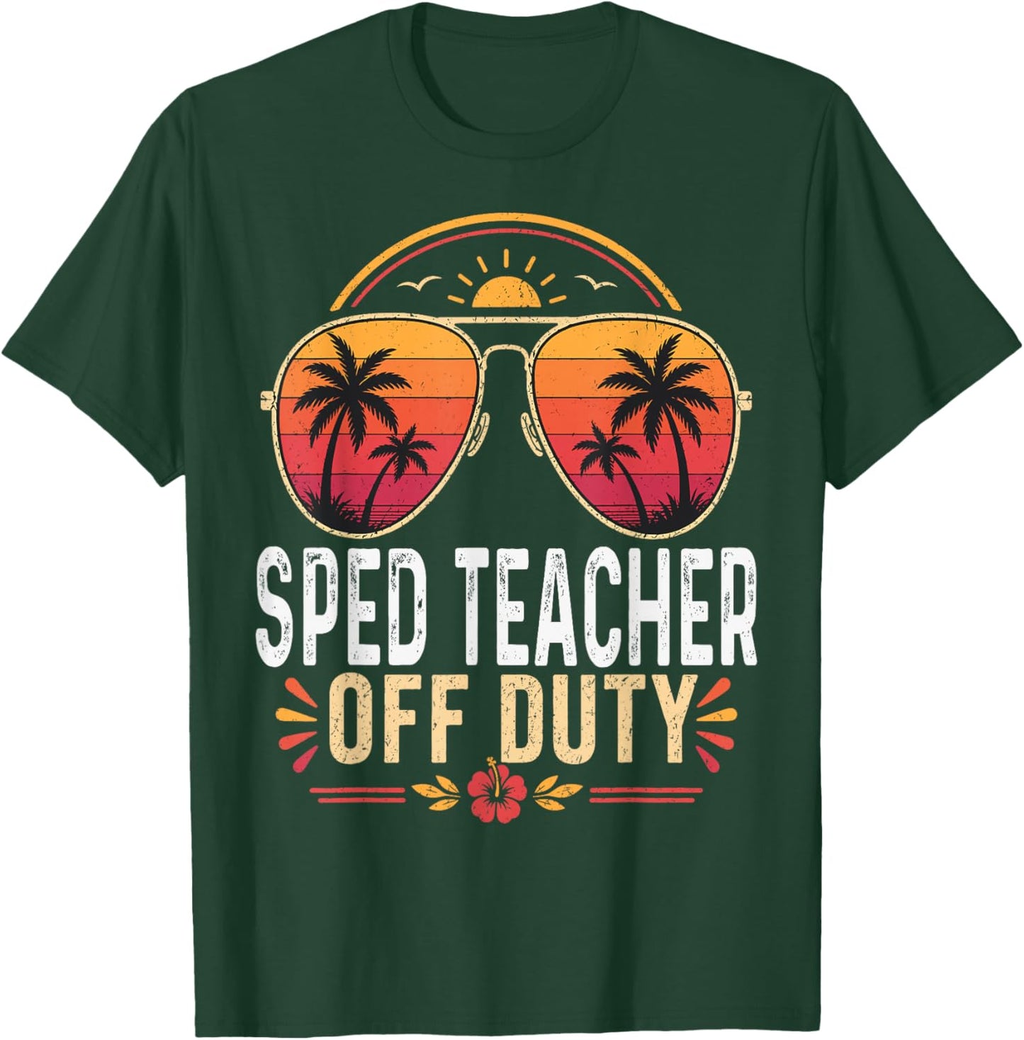 SPED Teacher Off Duty Last Day of School Retro Sunset T-Shirt - T-Shirt | Forest