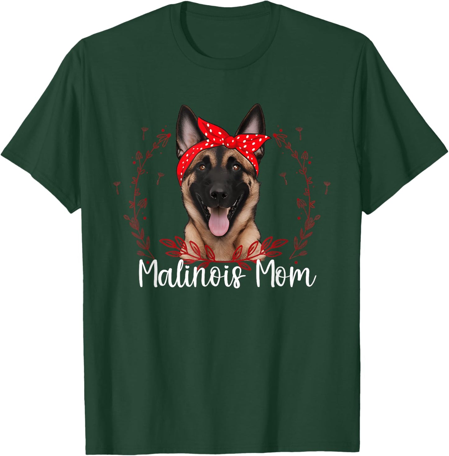 Belgian Malinois Mom Police K9 Dog Lover T-Shirt - T-Shirt | Forest