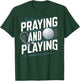 Praying Golfer - Pray God Jesus Golf - Golfing T-Shirt - T-Shirt | Forest