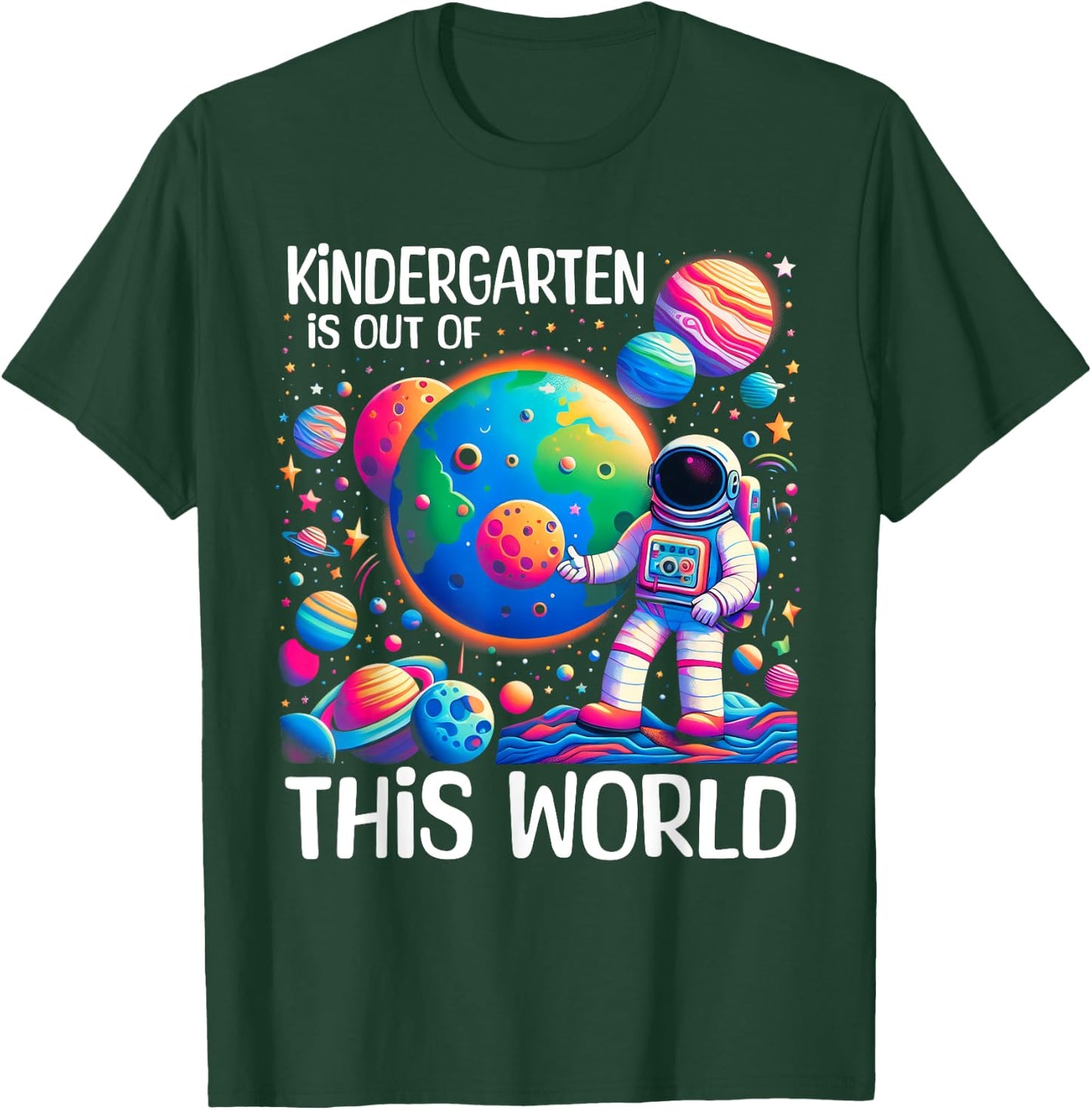 Kindergarten Is Out Of This World Back To School Astronaut T-Shirt - T-Shirt | Forest