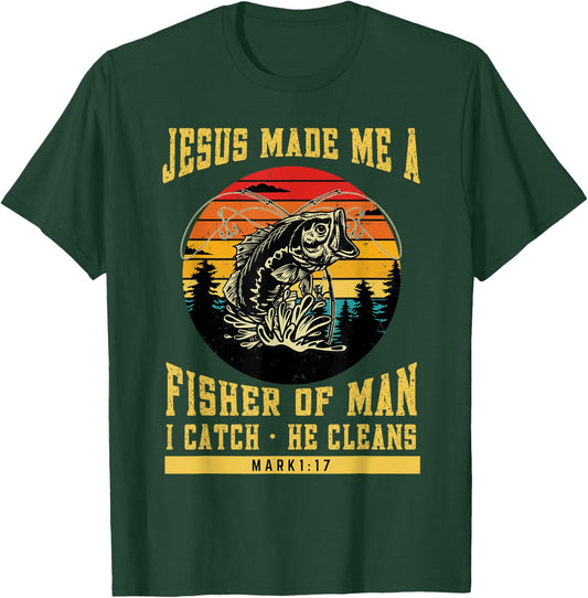 Christian Fisherman Jesus Made Me a Fisher of Man Religious T-Shirt - T-Shirt | Forest