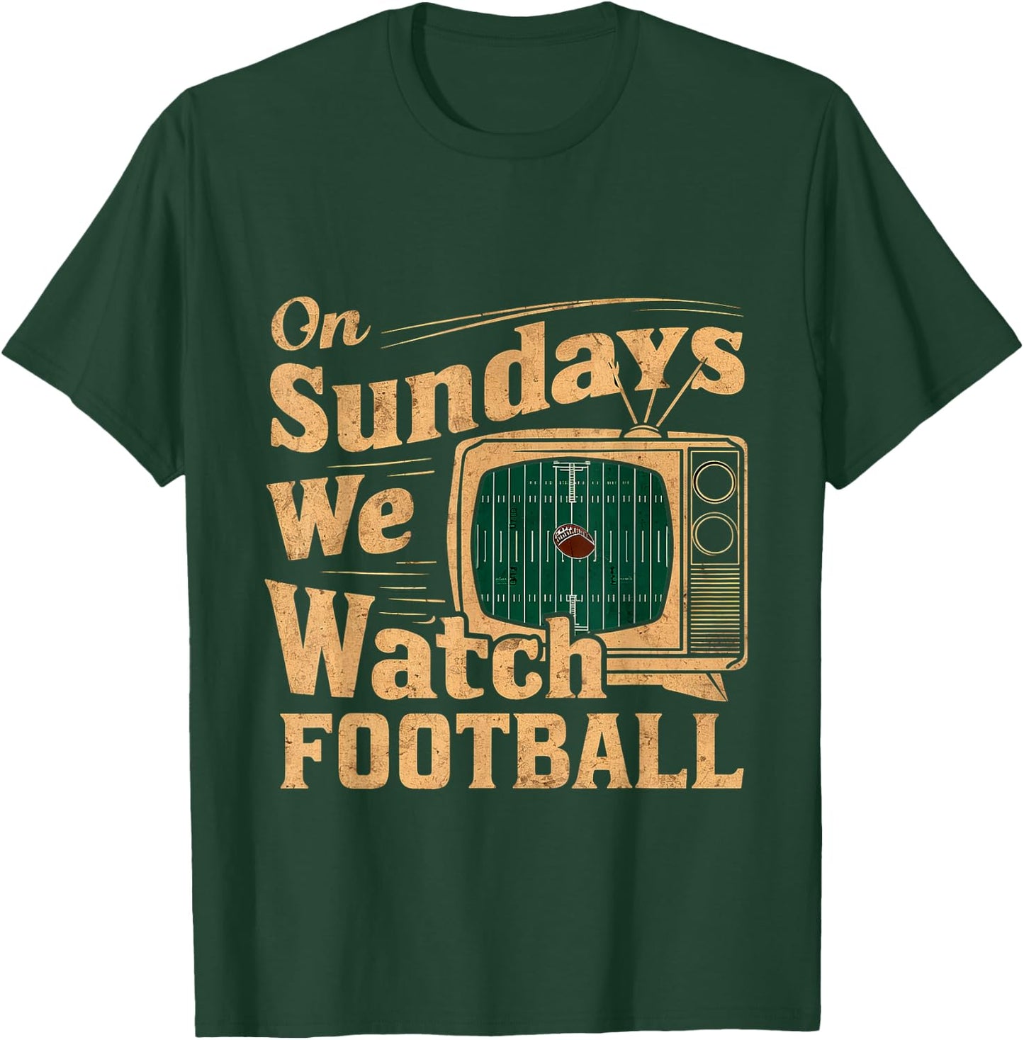 On Sundays, We Watch Football T-Shirt - T-Shirt | Forest