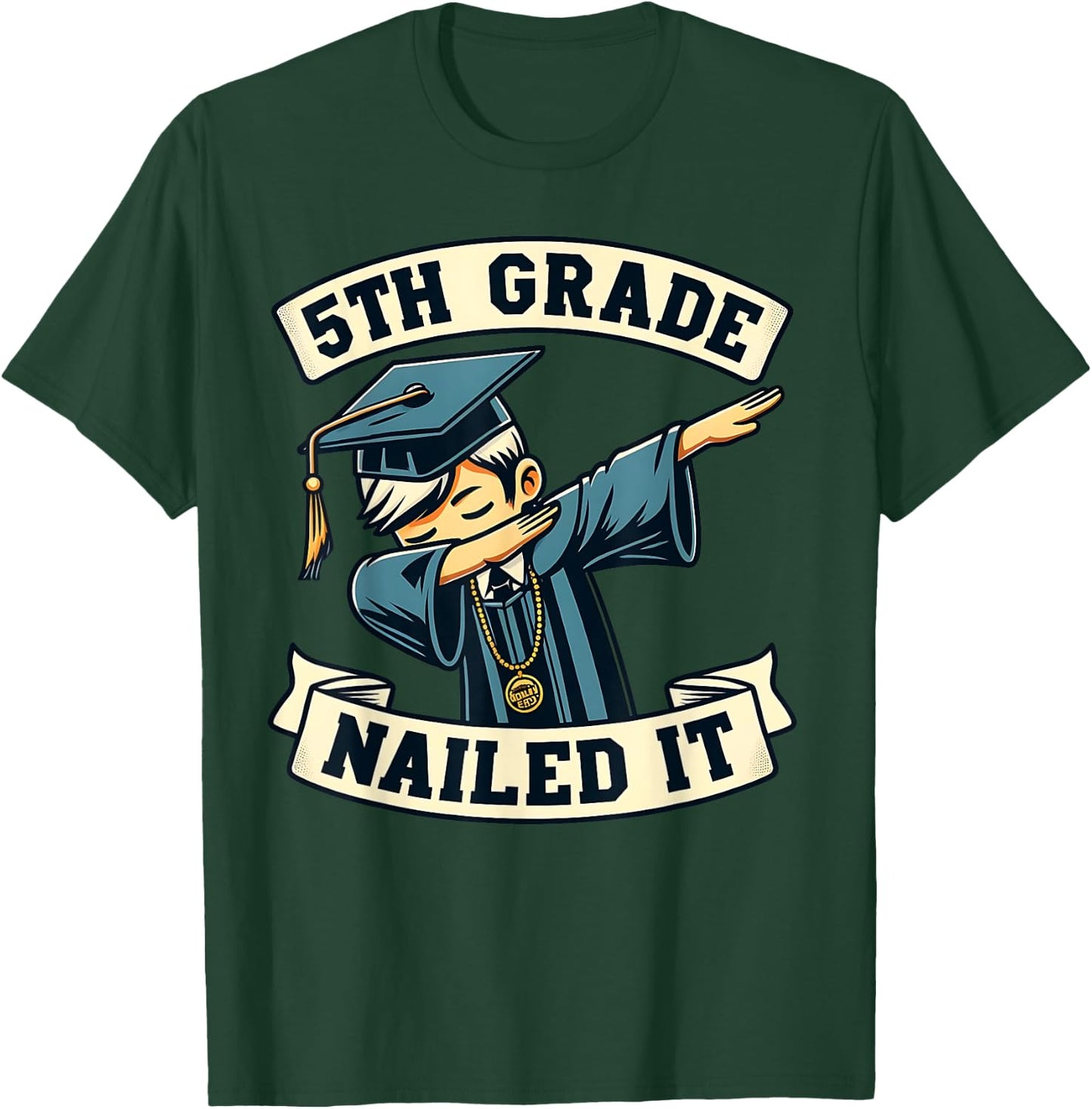 5th Grade Nailed It Graduation Dabbing Boy Class Of 2024 T-Shirt - T-Shirt | Forest