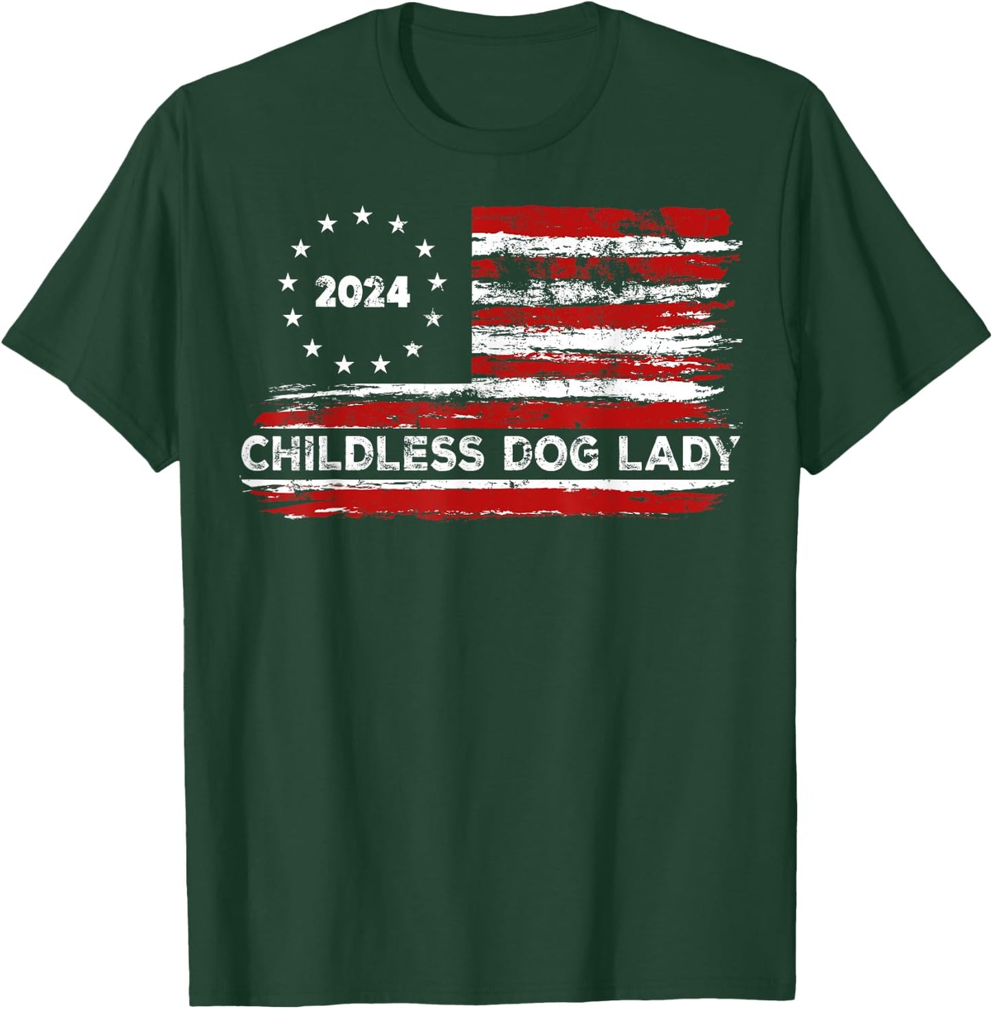 Childless Dog Lady US flag Vintage 2024 T-Shirt - T-Shirt | Forest