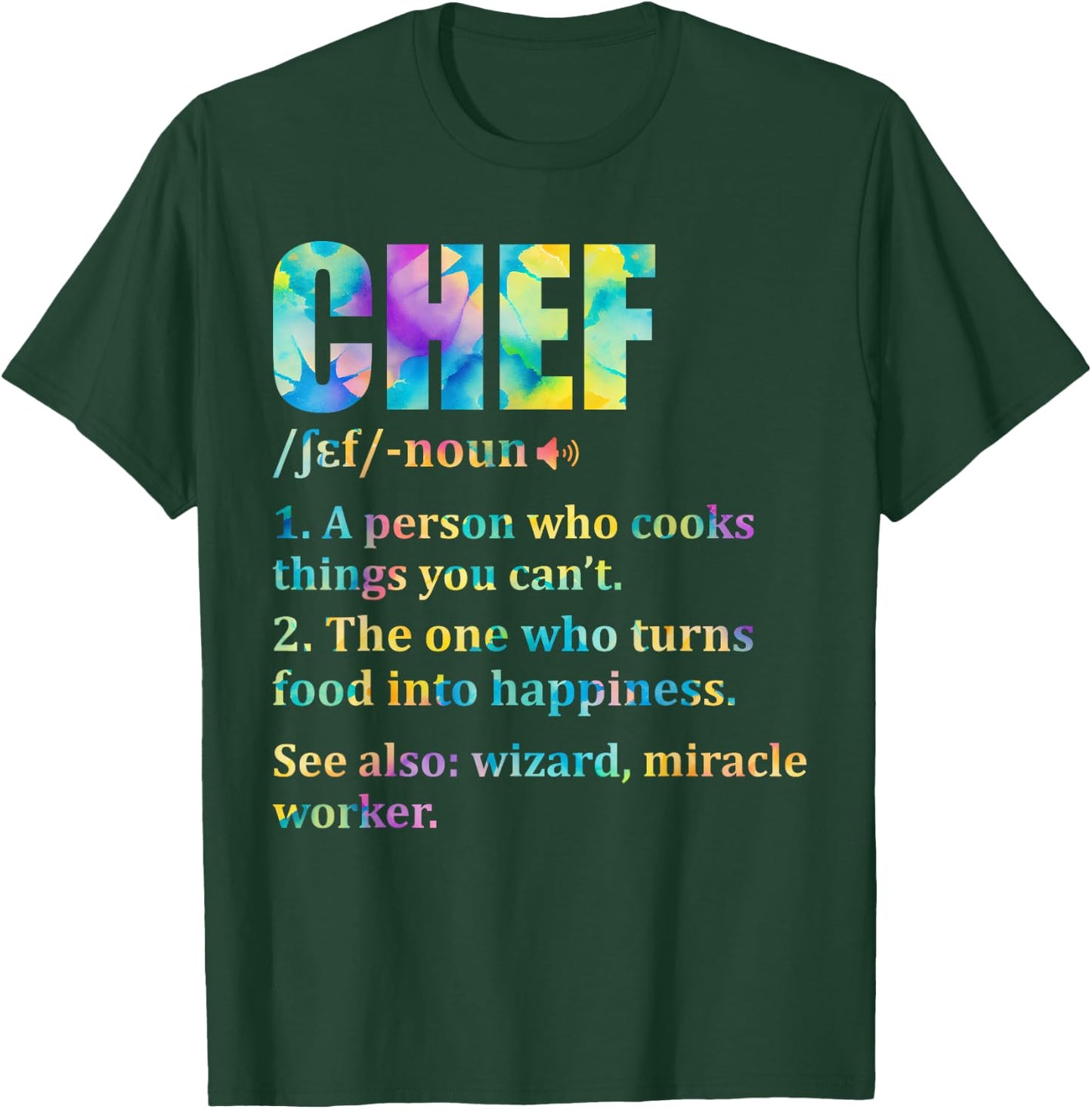 Chef Definition Cooking Kitchen Funny Cook Saying Tie Dye T-Shirt - T-Shirt | Forest