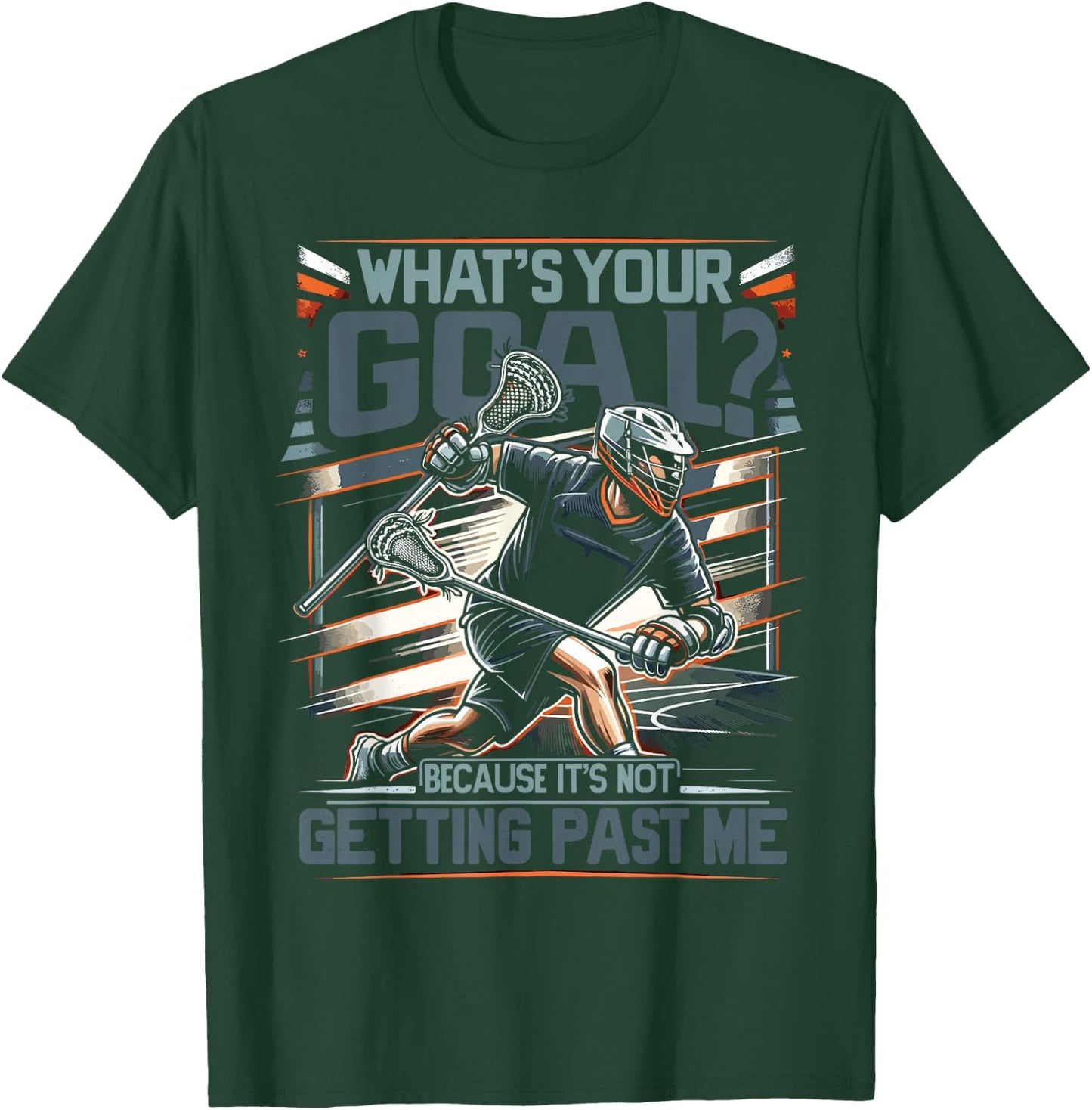 Funny Lax Goalkeeper Lacrosse Goalie Lacrosse T-Shirt - T-Shirt | Forest