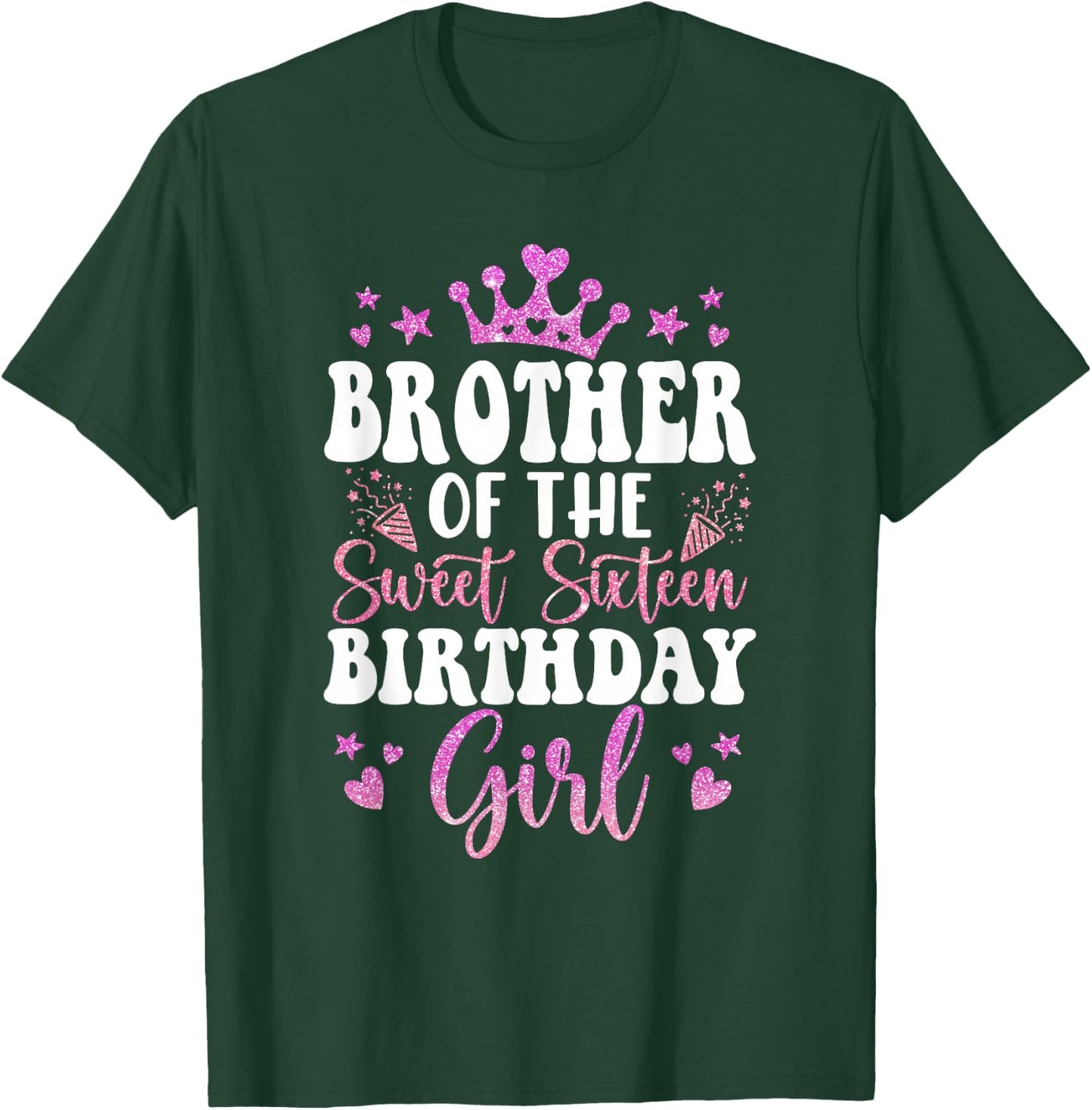 Brother of The Sweet Sixteen Bday Girl 16th Pink Crown T-Shirt - T-Shirt | Forest