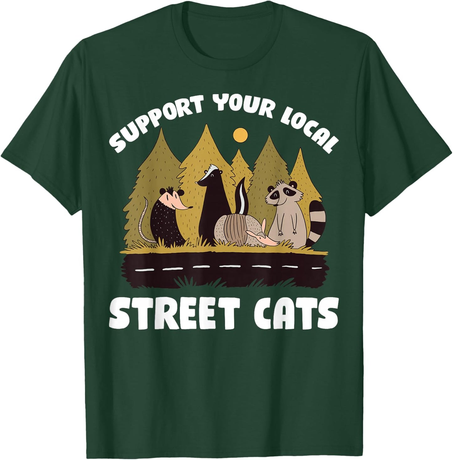 Support Your Local Street Cats Raccoon T-Shirt - T-Shirt | Forest