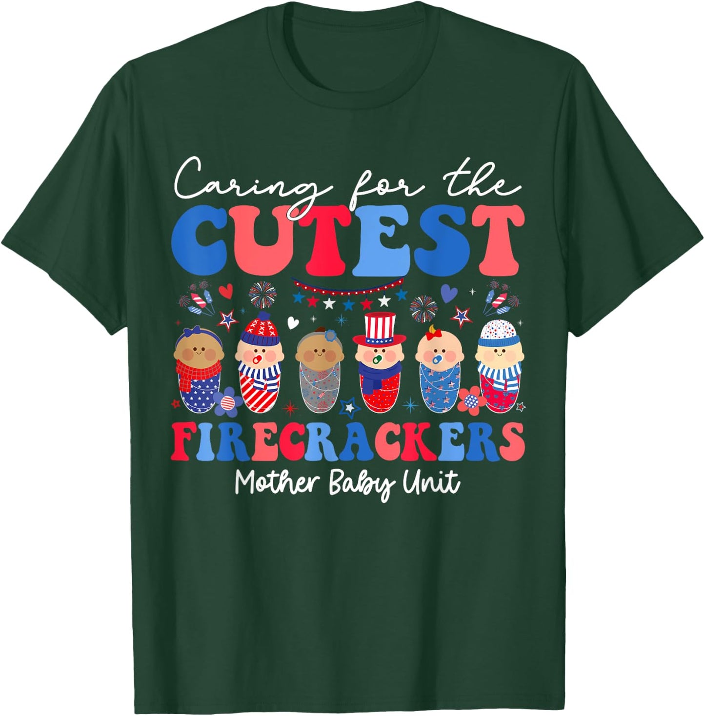 Caring For Cutest Firecrackers Mother Baby Unit 4th Of July Kids Men T-Shirt - T-Shirt | Forest