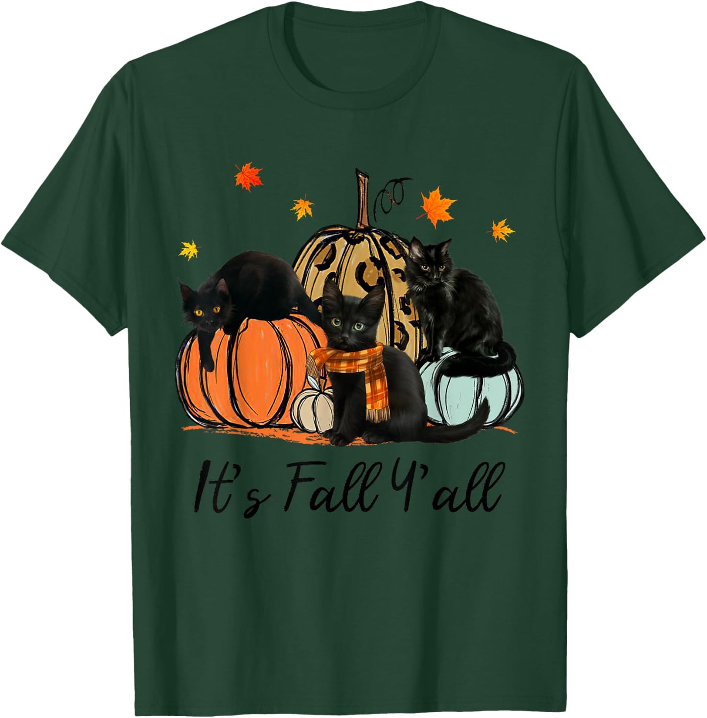 It's fall y'all Black Cats Thanksgiving Funny T-Shirt - T-Shirt | Forest