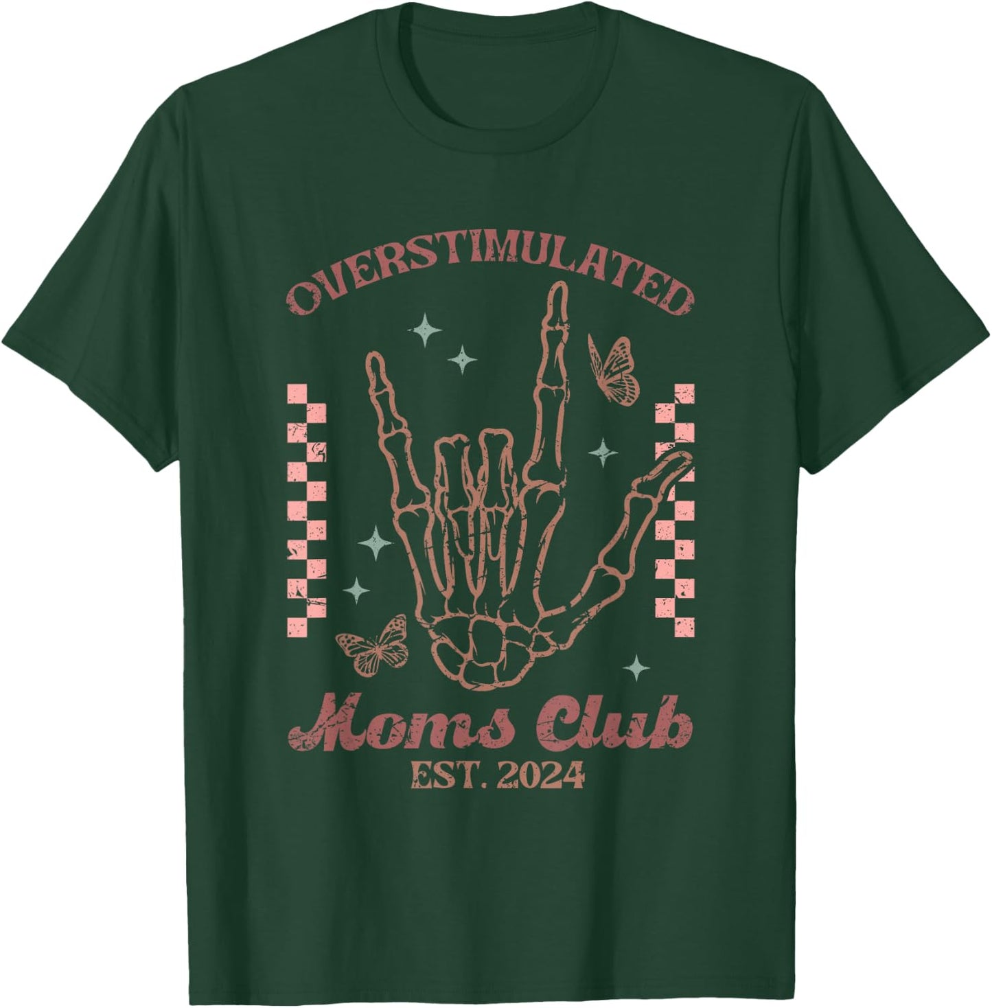 Vintage Skeleton Overstimulated Moms Club Funny Mother T-Shirt - T-Shirt | Forest