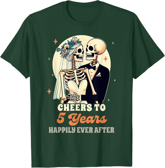 5th Wedding Anniversary Cheers To 5 Years Happily After T-Shirt - T-Shirt | Forest