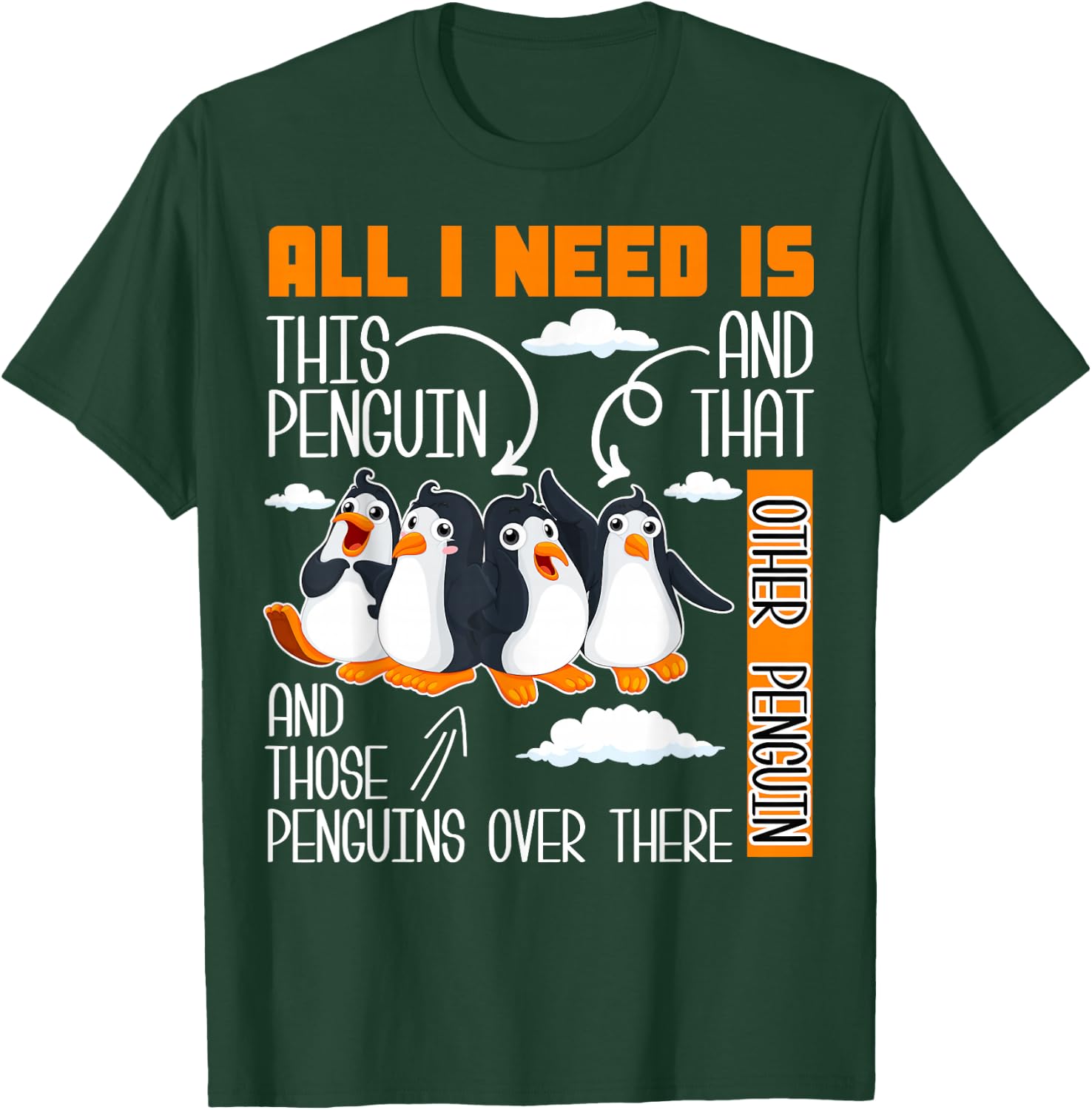 All I Need is This Penguin and That Other Penguin Cute Small T-Shirt - T-Shirt | Forest