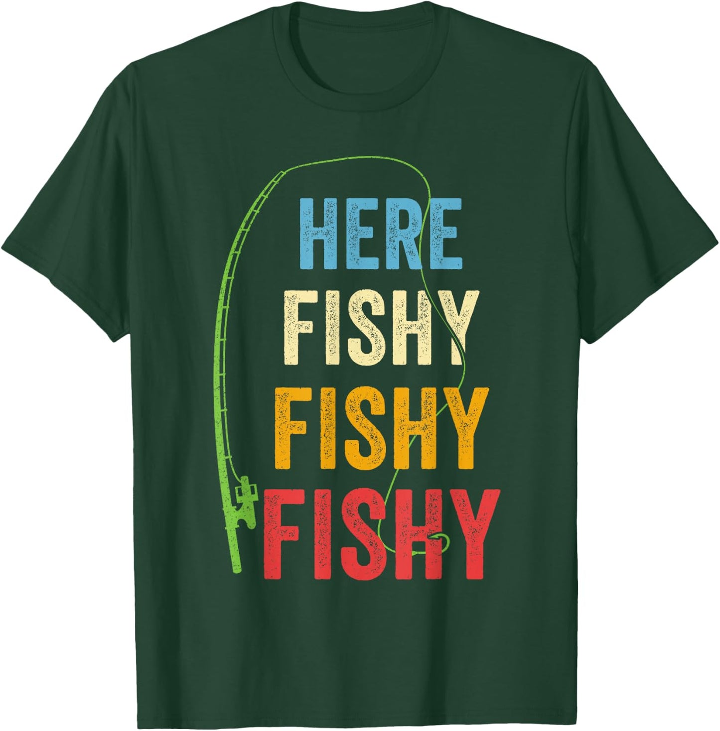 Here-Fishy Funny Saying Fisherman Fishing Lover Rod Angler T-Shirt - T-Shirt | Forest