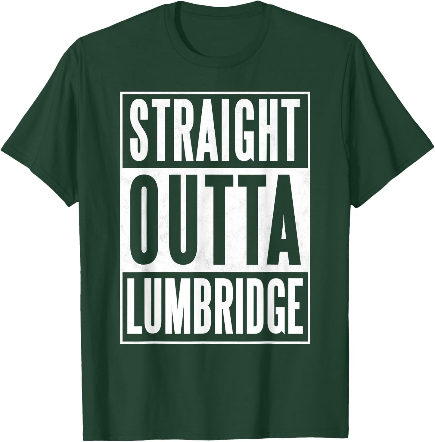 Straight Outta Lumbridge T-Shirt - T-Shirt | Forest
