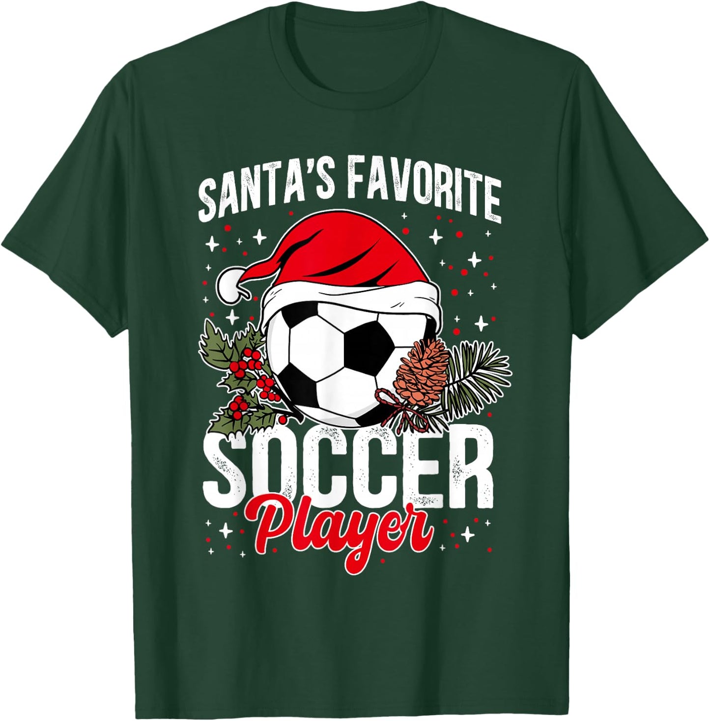 Funny Santa's Favorite Soccer Player Christmas Soccer T-Shirt - T-Shirt | Forest