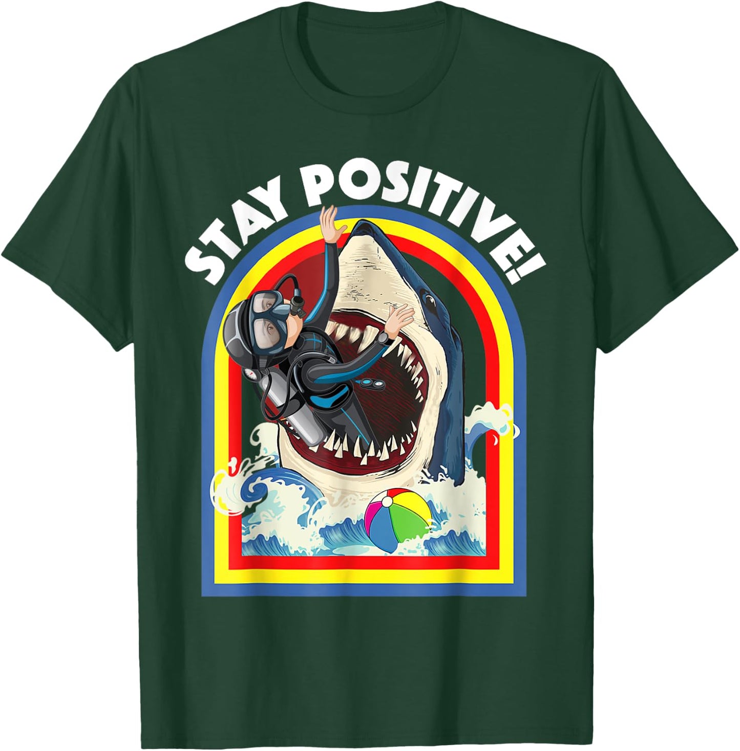 Stay Positive - Shark Lover Wildlife Ocean Sea Animal Lover T-Shirt - T-Shirt | Forest